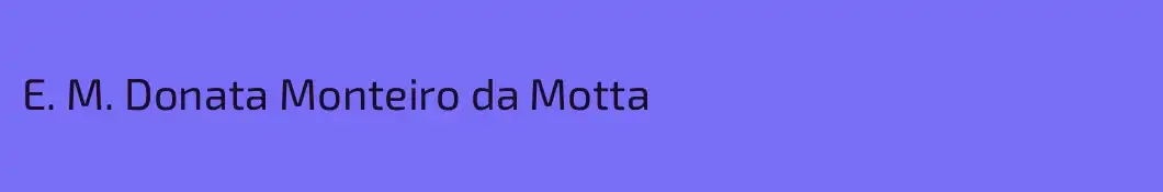 E. M. Donata Monteiro da Motta
